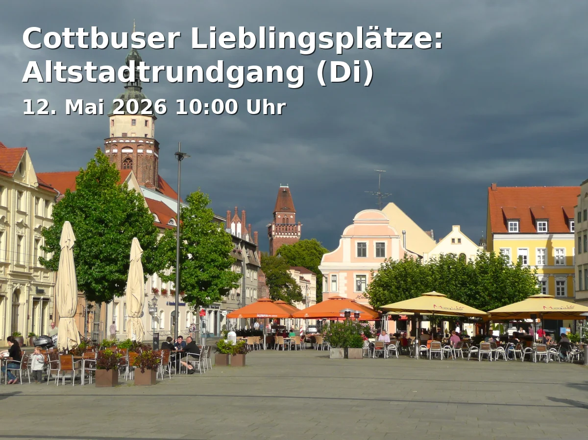 Event: Cottbus Favorite Places: Old Town Tour (Tue)