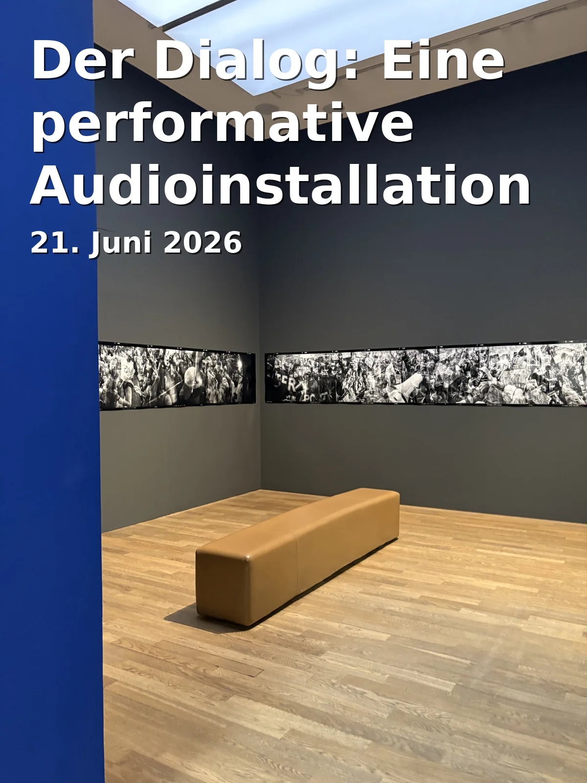 Event: The Dialogue: A Performative Audio Installation in Künstlerforum Bonn, Hochstadenring 22, 53119 Bonn on 21. June 2026