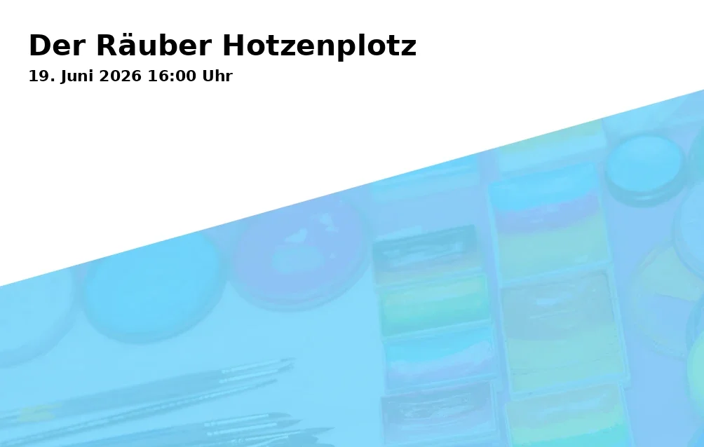 Event: The Robber Hotzenplotz