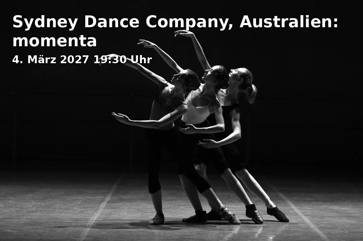 Event: Sydney Dance Company, Australien: momenta