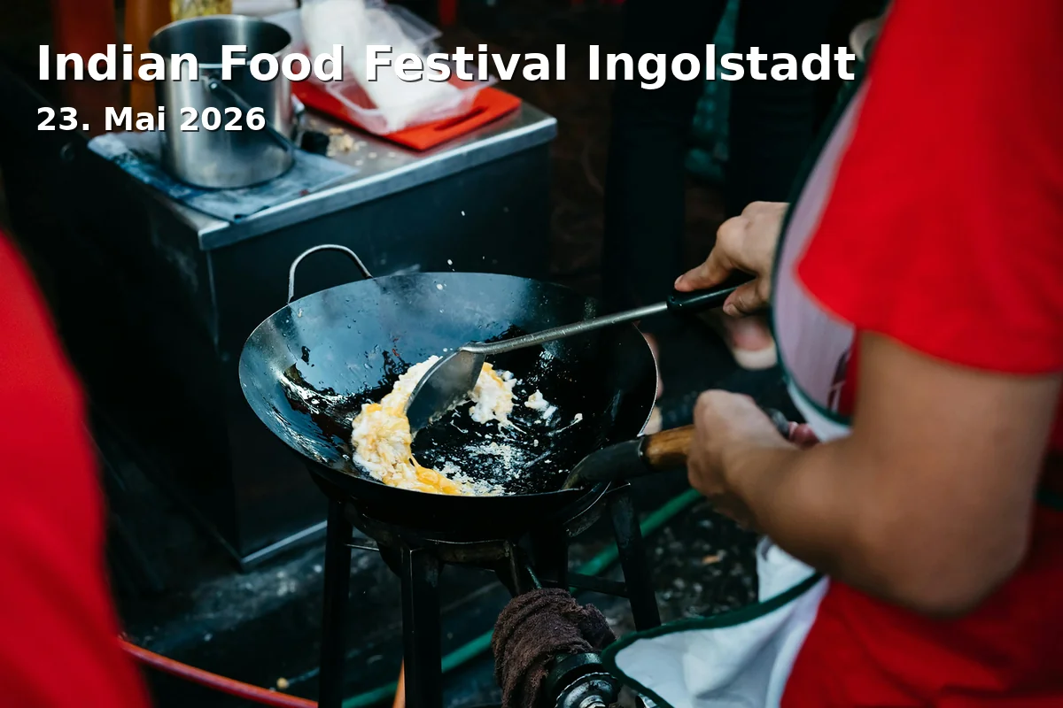 Event: Indian Food Festival Ingolstadt