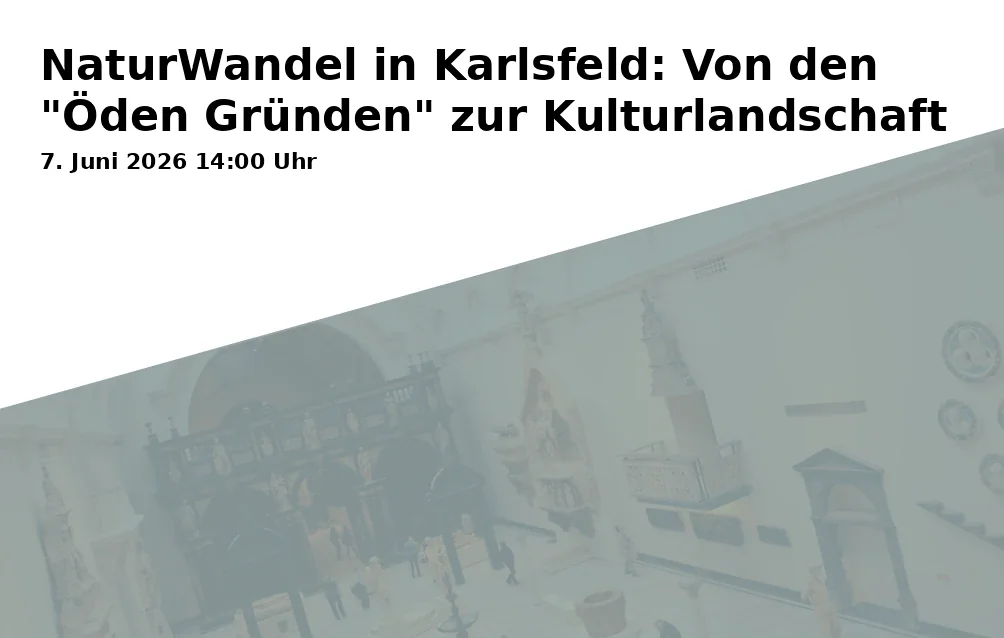 Event: Nature Change in Karlsfeld: From the "Barren Grounds" to Cultural Landscape