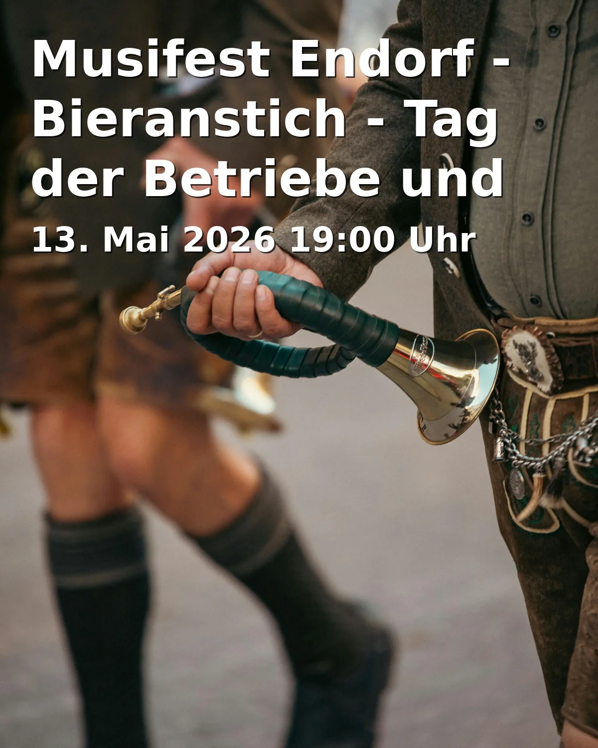 Event: Musifest Endorf - Bieranstich - Tag der Betriebe und Vereine