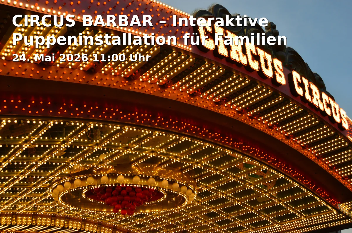 Event: CIRCUS BARBAR – Interactive Puppet Installation for Families