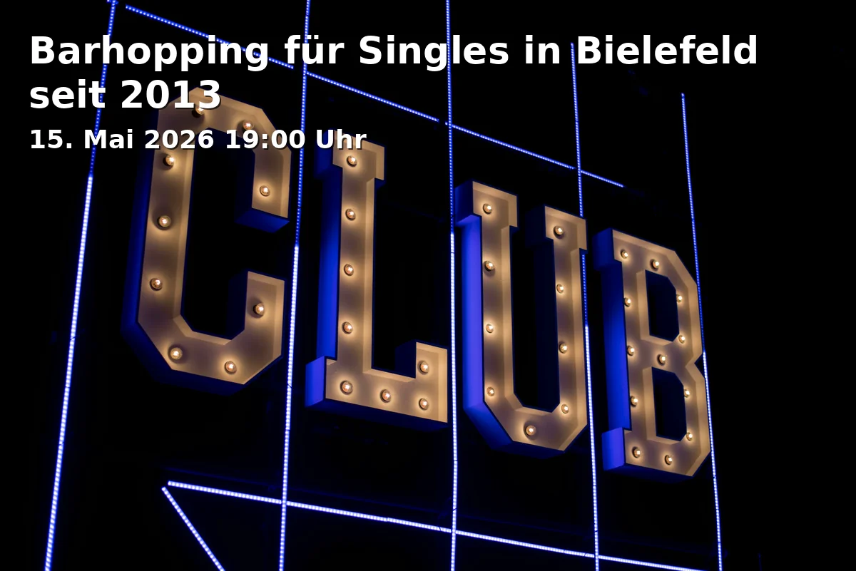 Event: Barhopping für Singles in Bielefeld seit 2013