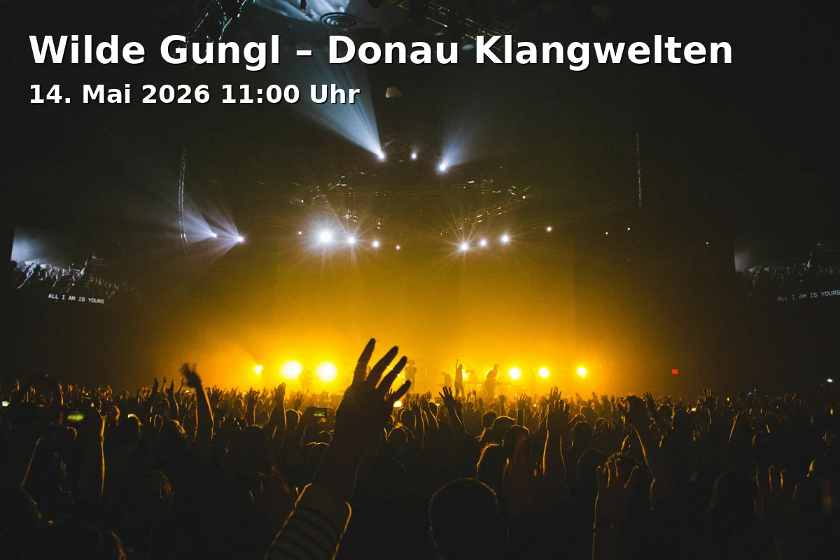 Wilde Gungl – Donau Klangwelten