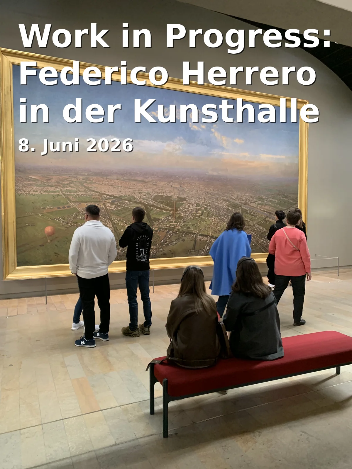Event: Work in Progress: Federico Herrero at the Kunsthalle