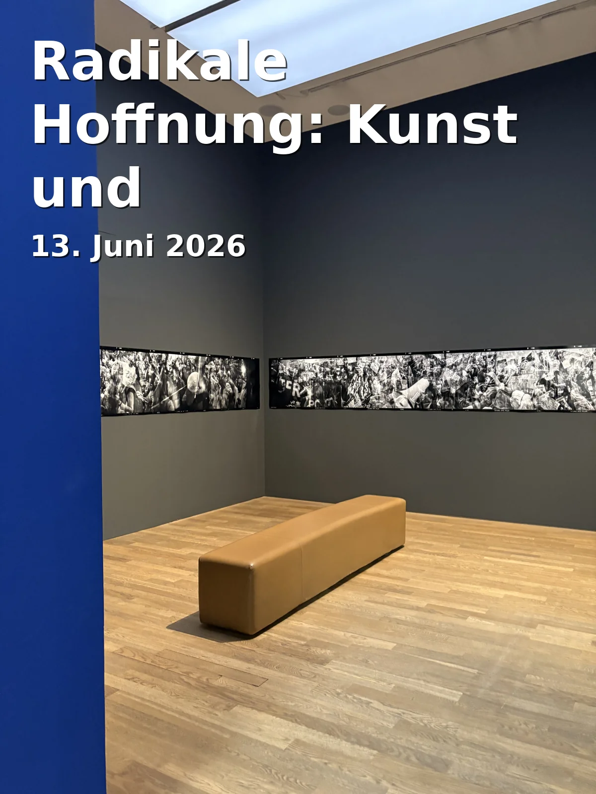 Event: Radikale Hoffnung: Kunst und Arbeitskampf