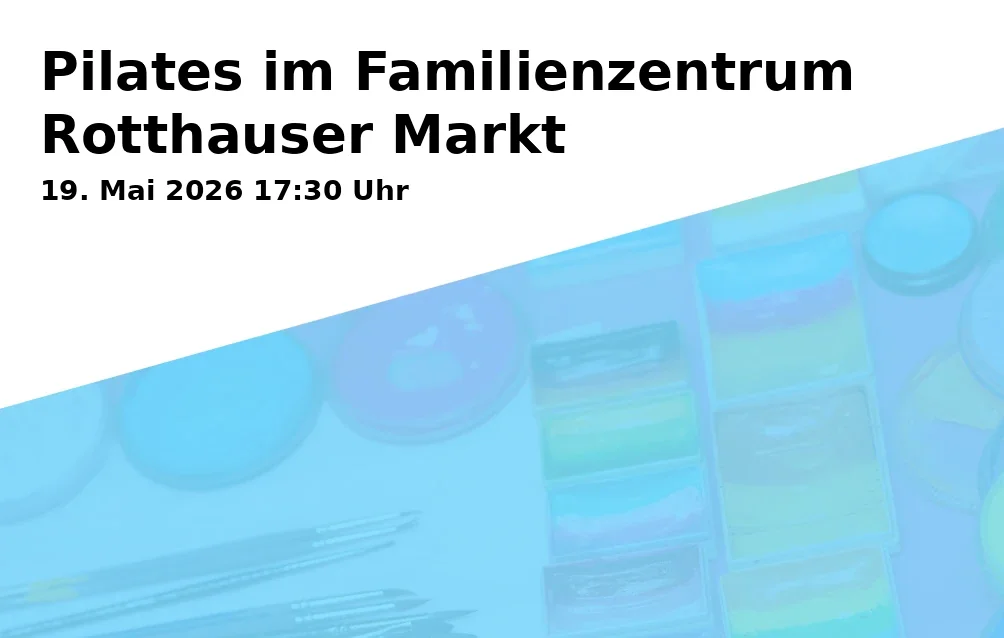 Event: Pilates im Familienzentrum Rotthauser Markt