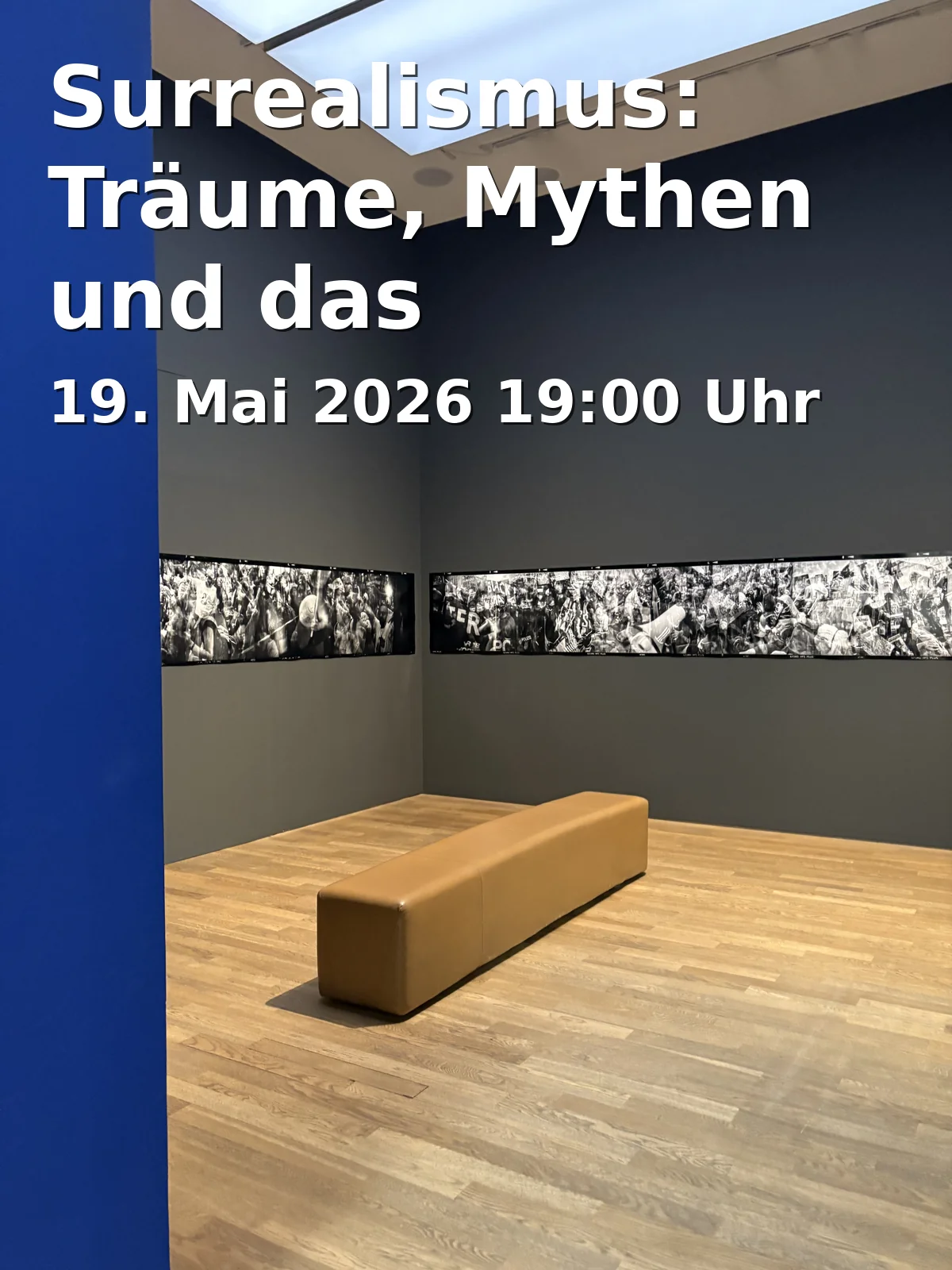 Event: Surrealismus: Träume, Mythen und das Unbewusste