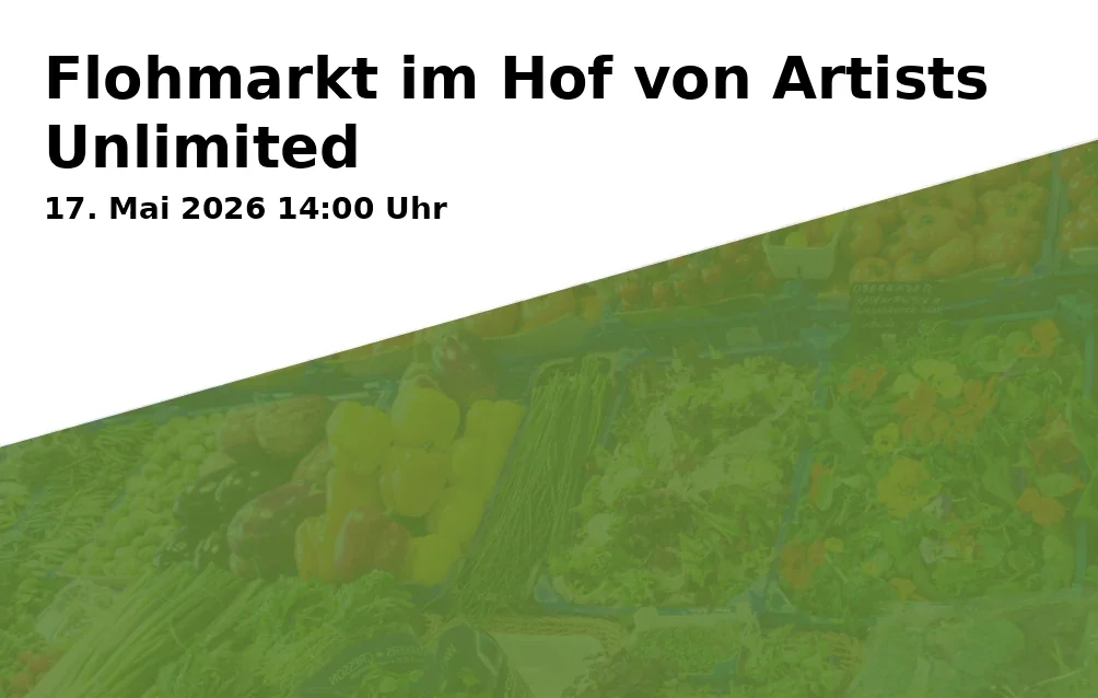 Event: Flohmarkt im Hof von Artists Unlimited