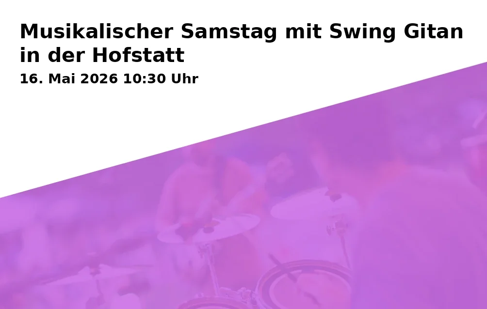 Event: Musikalischer Samstag mit Swing Gitan in der Hofstatt