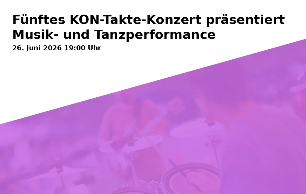 Event: Fifth KON-tact Concert Presents Music and Dance Performance in Konservatorium Schwerin, Puschkinstraße 6, 19055 Schwerin on 26. June 2026