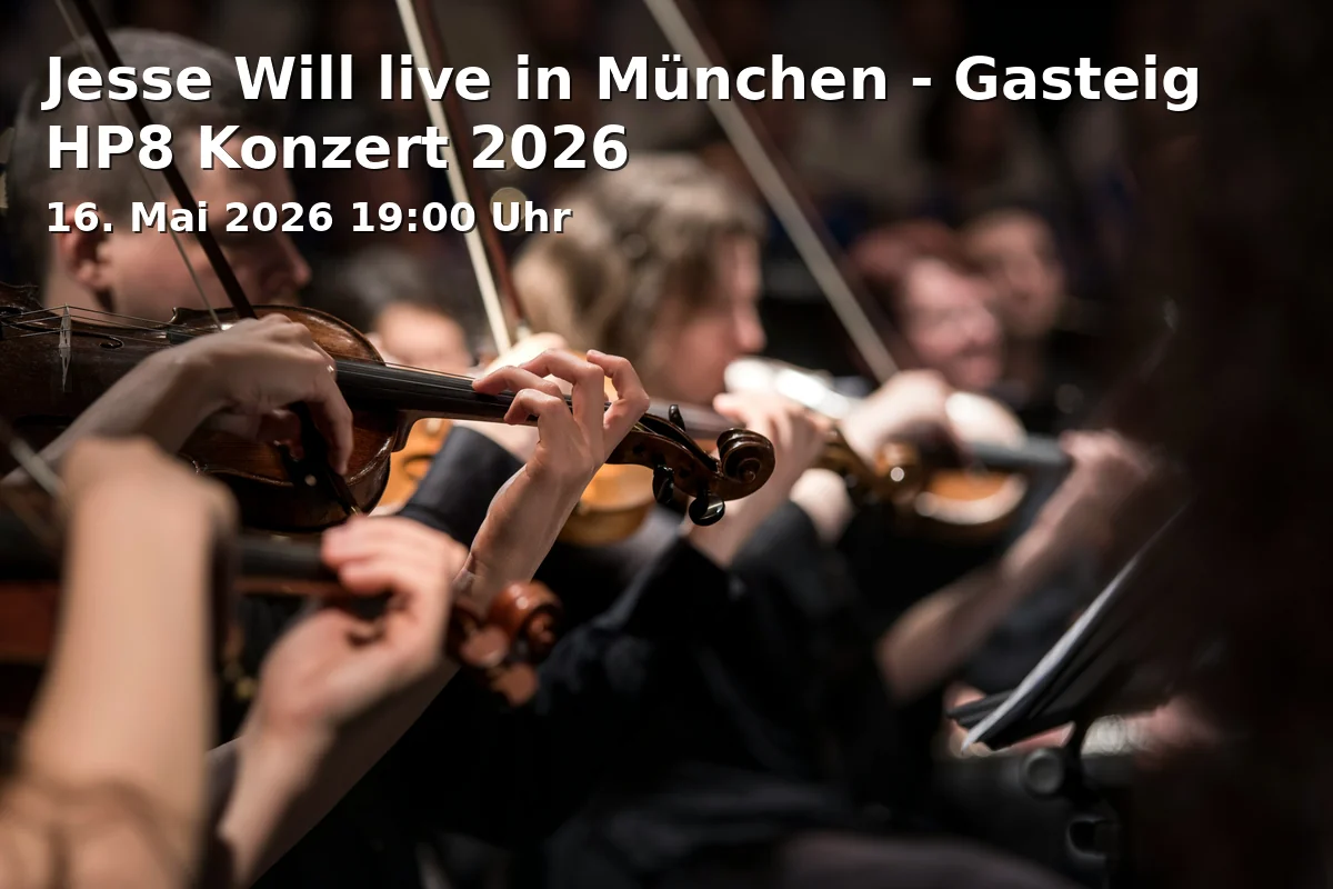 Event: Jesse Will live in München - Gasteig HP8 Konzert 2026