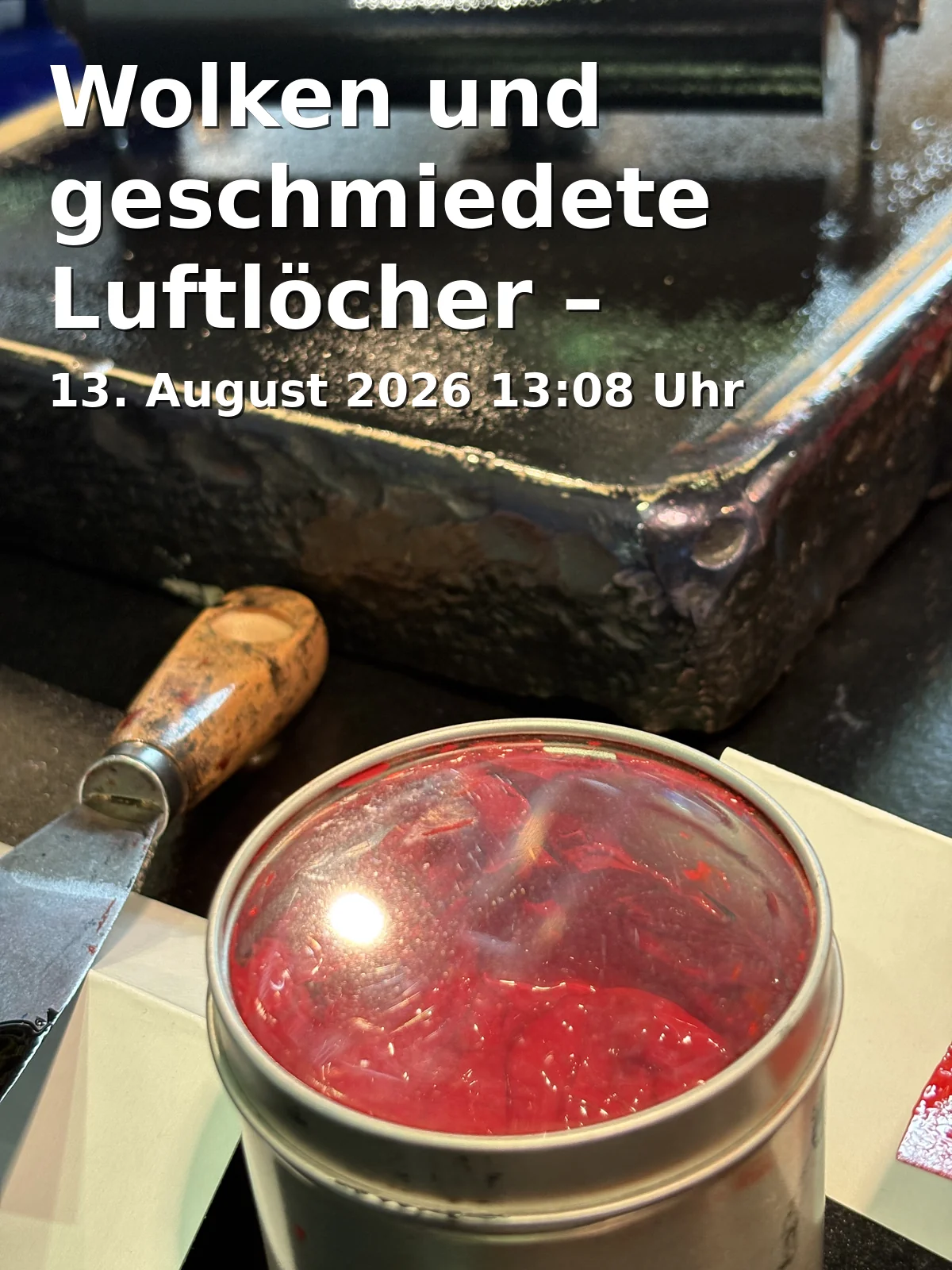 Event: Wolken und geschmiedete Luftlöcher – Bettina Dittlmann & Michael Jank