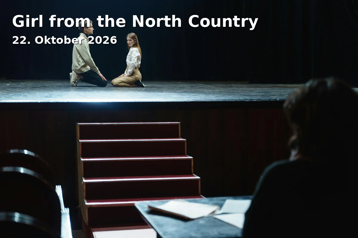 Event: Girl from the North Country in Stadttheater FürthKönigstraße 11690762 Fürth0911 / 9742410stadttheater@fuerth.dehttp://www.stadttheater.de on 22. October 2026