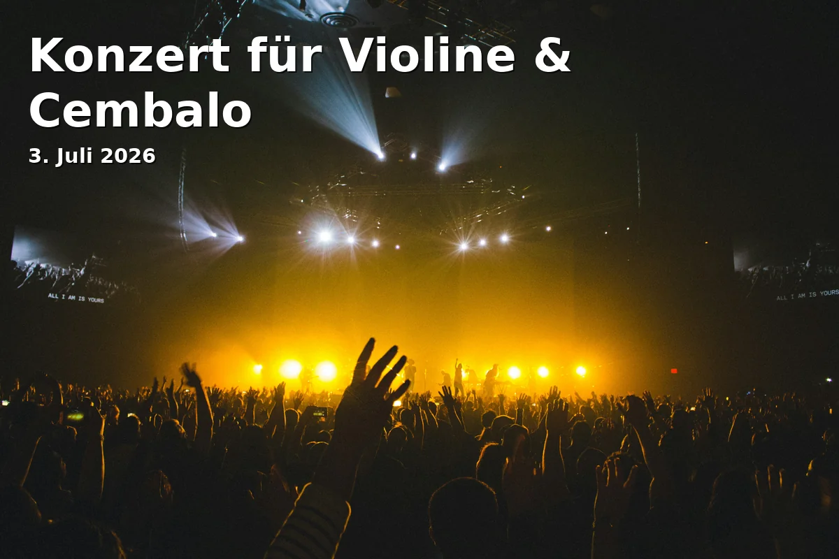 Event: Concert for Violin & Harpsichord in Evangelische Klosterkirche Cottbus, Klosterplatz 1, 03046 Cottbus on 3. July 2026