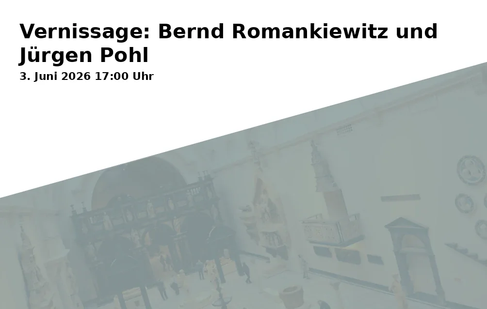 Event: Vernissage: Bernd Romankiewitz and Jürgen Pohl