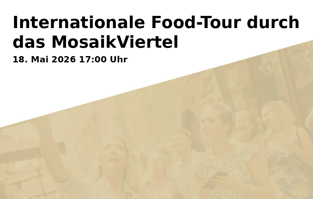 Event: Internationale Food-Tour durch das MosaikViertel in Glocke vor dem Bochumer Rathaus, Willy-Brandt-Platz 2-6, 44787 Bochum on 18. Mai 2026