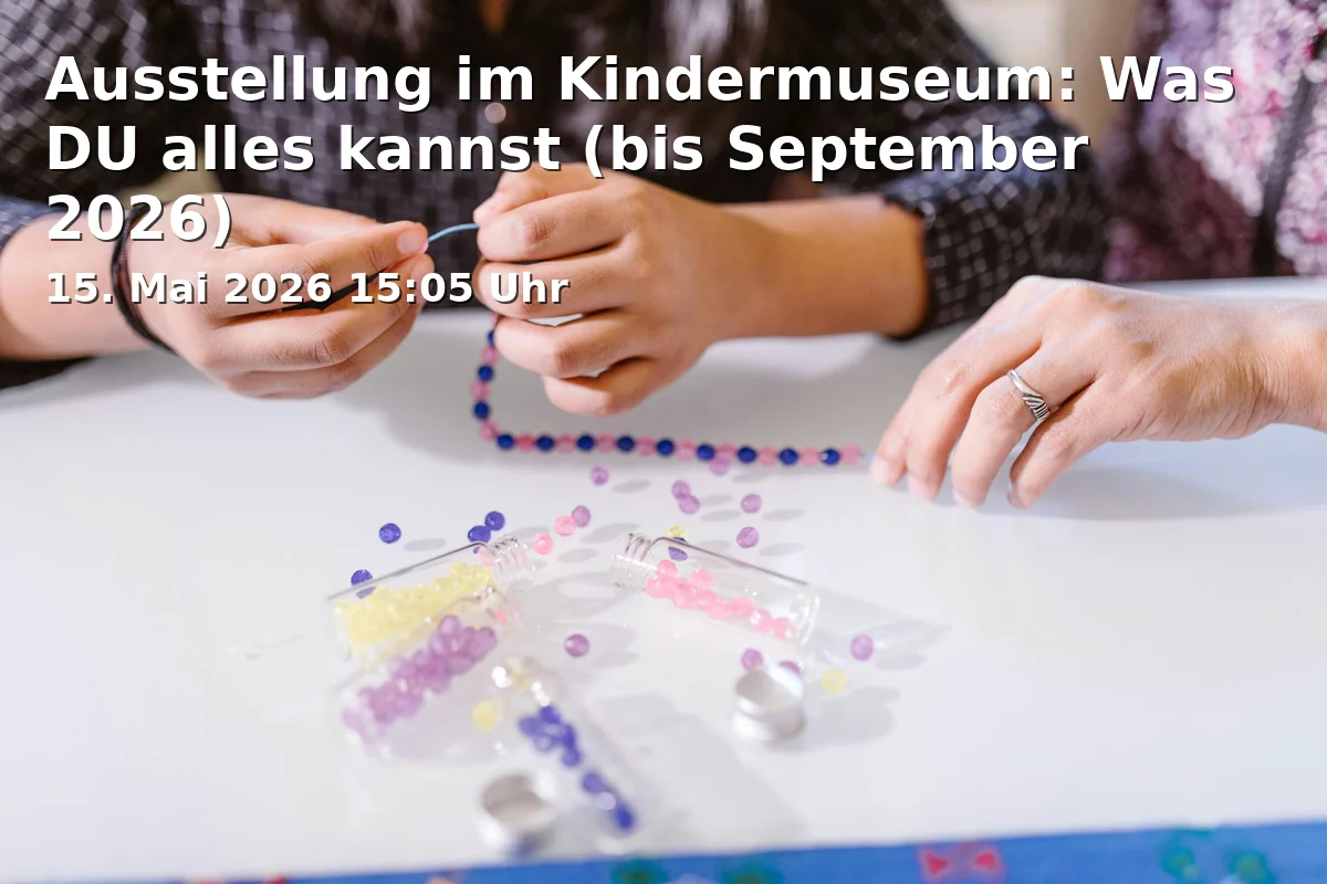 Exhibition at the Children's Museum: What YOU Can Do (until September 2026)