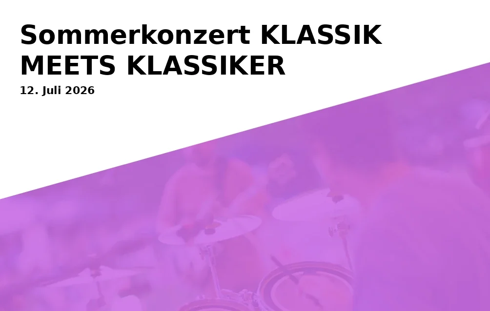 Event: Summer Concert CLASSIC MEETS CLASSICS in Pfarrkirche Mariä Himmelfahrt, Kirchplatz 1, 96142 Hollfeld on 12. July 2026