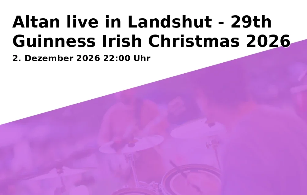 Event: Altan live in Landshut - 29th Guinness Irish Christmas 2026