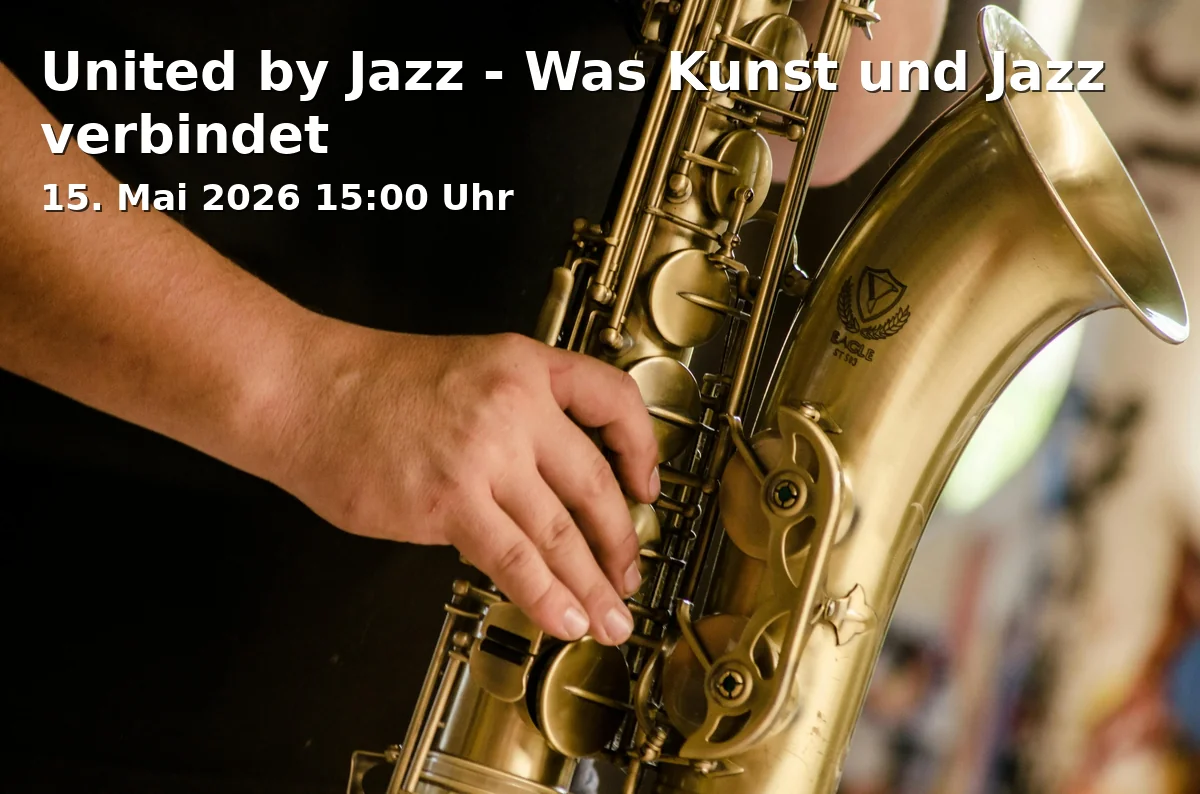 United by Jazz - What connects art and jazz