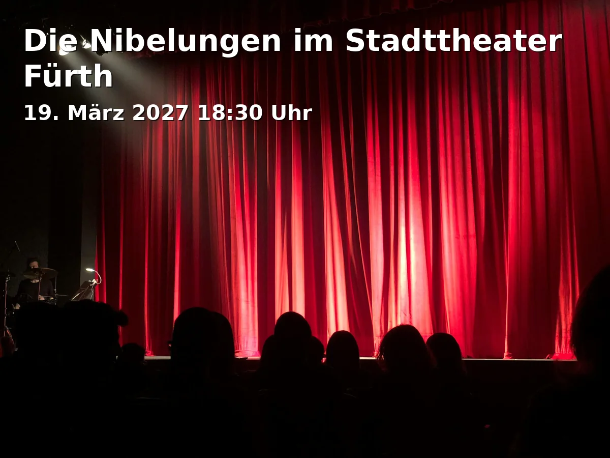 Event: The Nibelungen at the Fürth City Theater