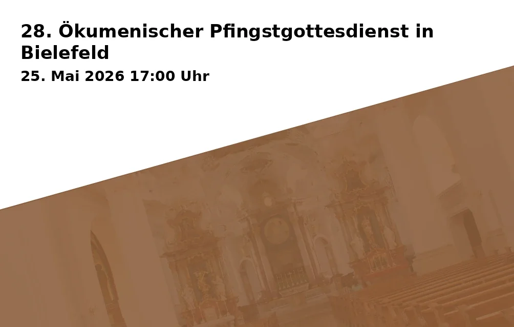 Event: 28. Ökumenischer Pfingstgottesdienst in Bielefeld in Altstädter Kirchpark an der Altstädter Nicolaikirche, Niedernstraße 4, 33602 Bielefeld on 25. Mai 2026