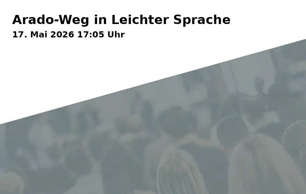 Arado-Weg in Leichter Sprache
