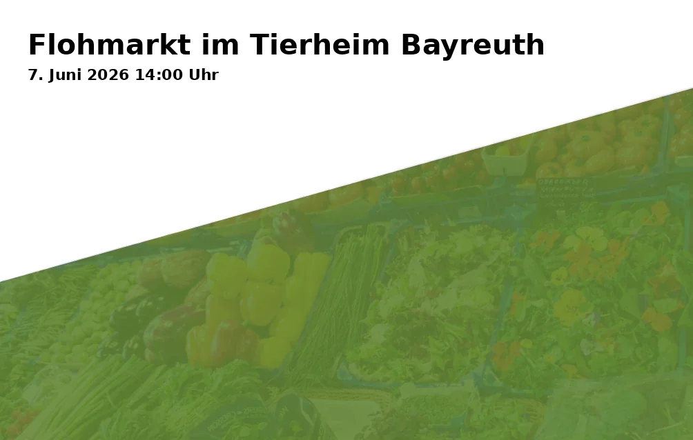 Event: Flea Market at the Animal Shelter Bayreuth