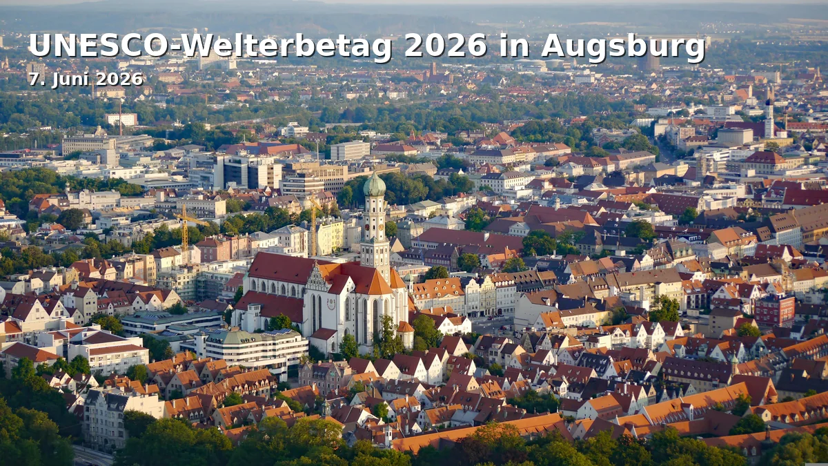 Event: UNESCO World Heritage Day 2026 in Augsburg in Rathausplatz Augsburg, Rathausplatz, 86150 Augsburg on 7. June 2026