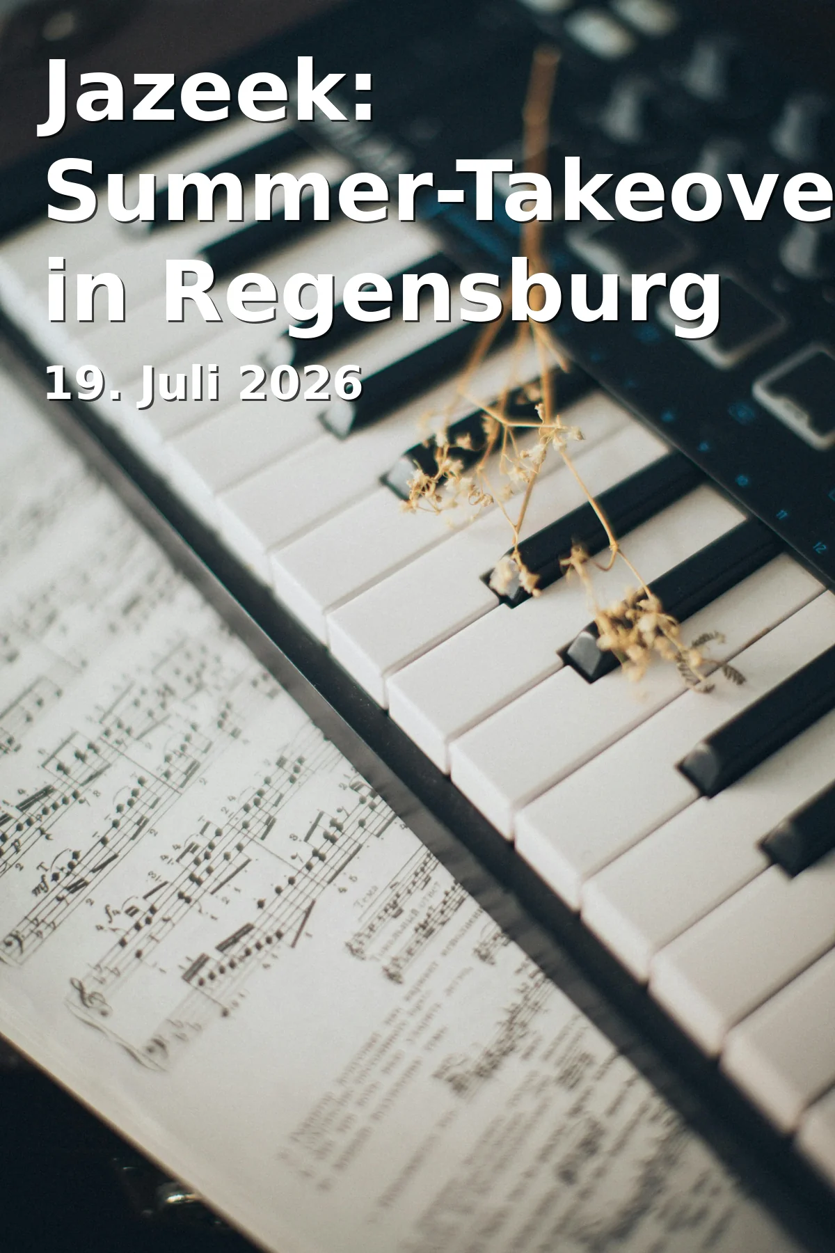 Event: Jazeek: Summer-Takeover-Show in Regensburg