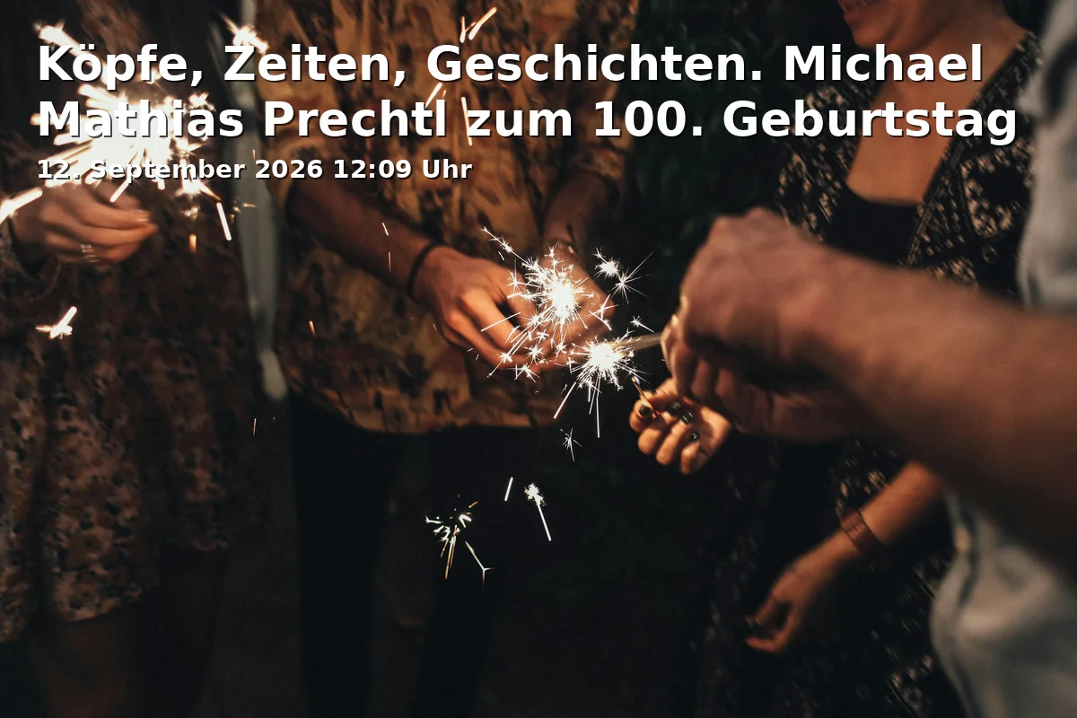 Event: Heads, Times, Stories. Michael Mathias Prechtl for his 100th Birthday