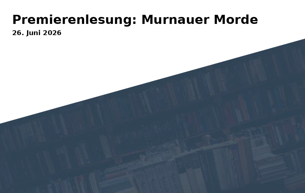 Premierenlesung: Murnauer Morde