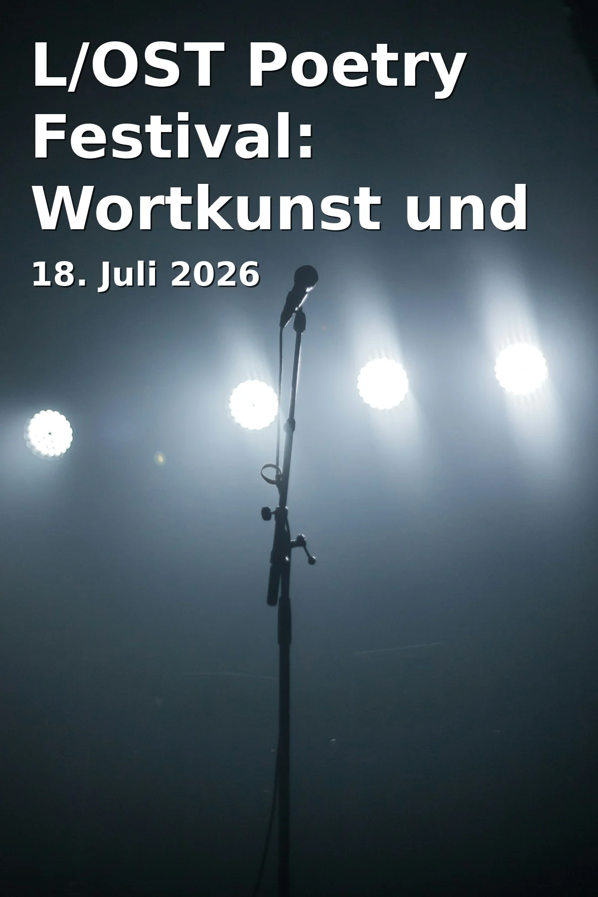 Event: L/OST Poetry Festival: Word Art and Sound from the East in Alte Segeltuchfabrik, Wilhelm-Külz-Straße 15, 03046 Cottbus on 18. July 2026