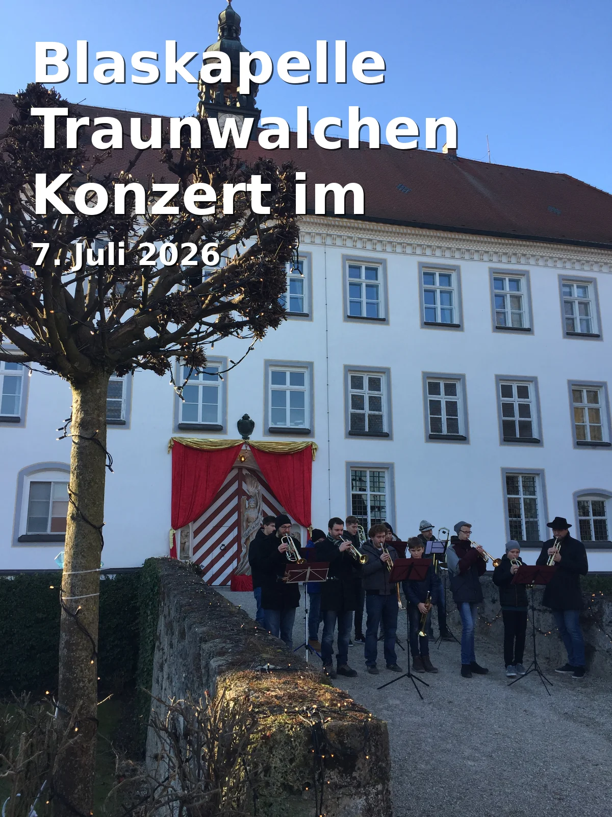Event: Brass Band Traunwalchen Concert at the Cult Summer in Stadtplatz Traunstein, Stadtplatz, 83278 Traunstein on 7. July 2026