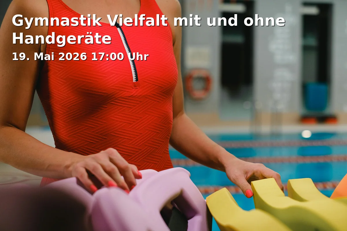 Event: Gymnastics Variety with and without Hand Equipment in Stadtteilzentrum Die Scheune - Bolzplatz, Odenwaldallee 2, 91056 Erlangen on 19. May 2026