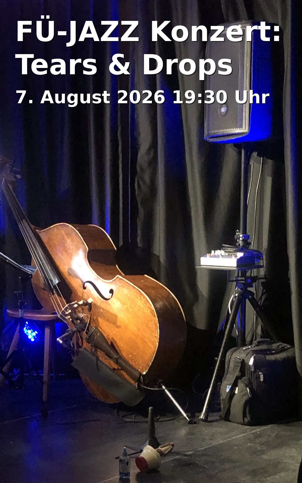 Event: FÜ-JAZZ Konzert: Tears & Drops in Stadtpark Fürth, Nürnberger Str. 15, 90762 Fürth on 7. August 2026
