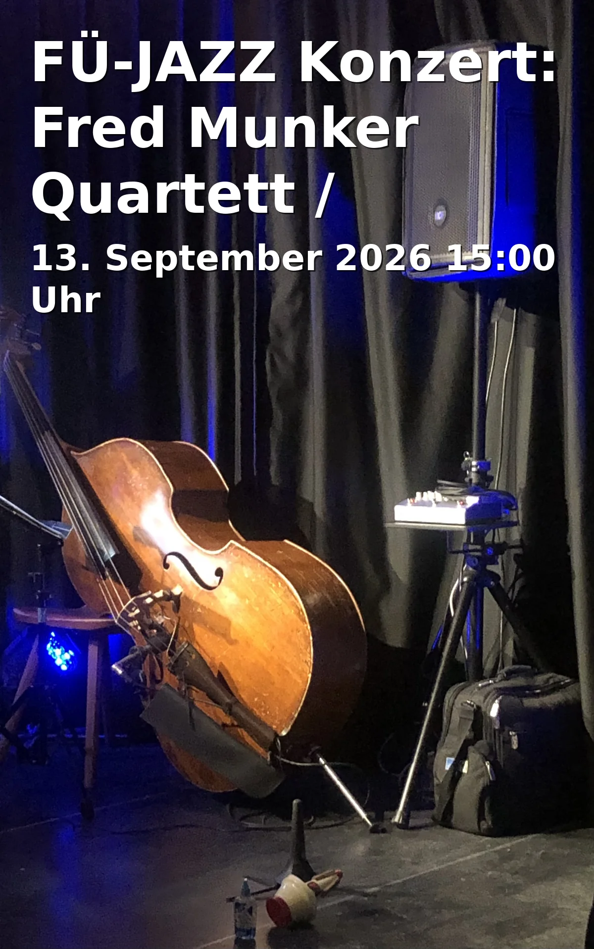 Event: FÜ-JAZZ Concert: Fred Munker Quartet / Orchestra Grandessa in Stadtpark Fürth, Nürnberger Str. 15, 90762 Fürth on 13. September 2026