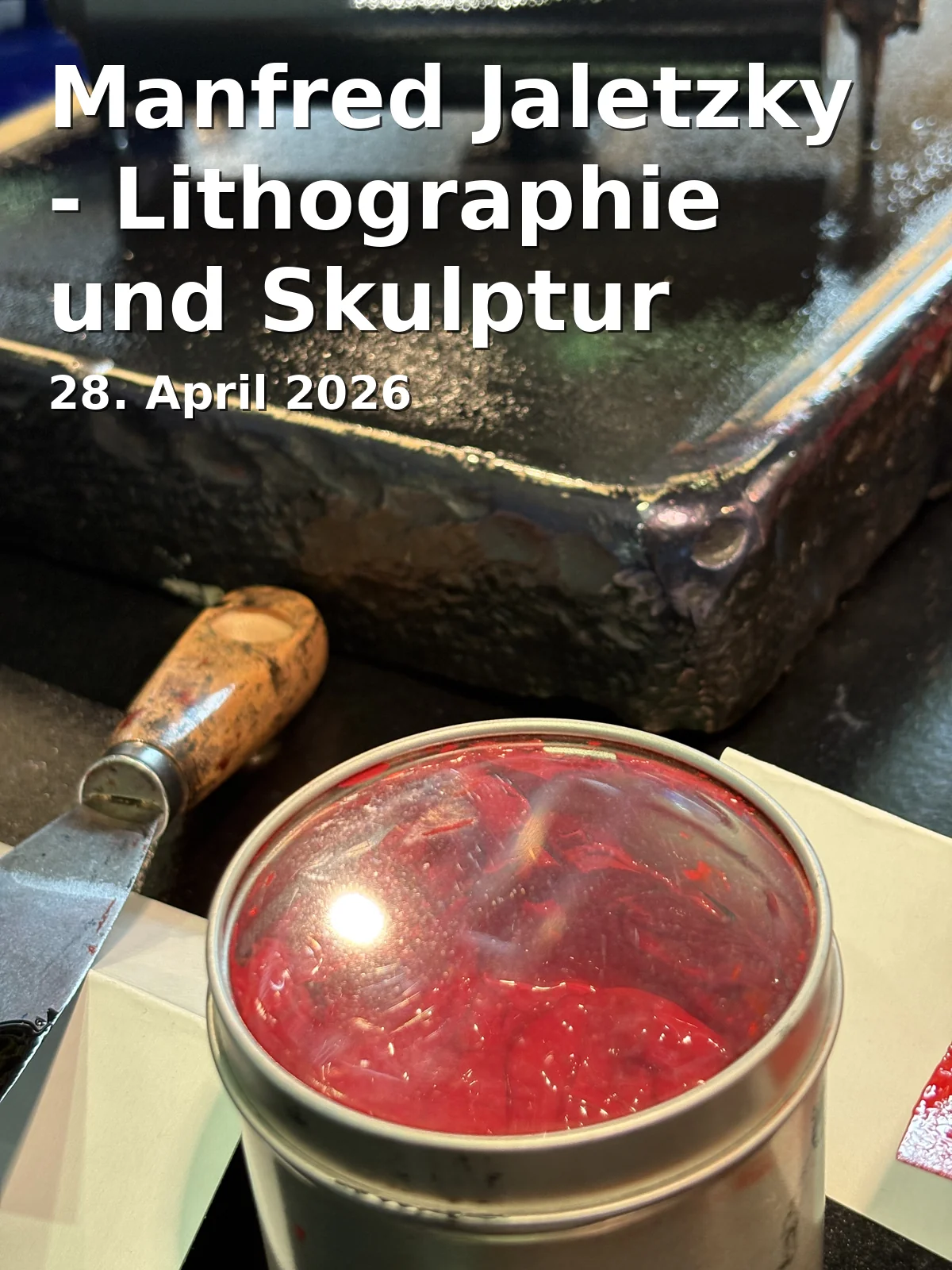 Event: Manfred Jaletzky - Lithography and Sculpture in galerie 13, Freising on 28. April 2026