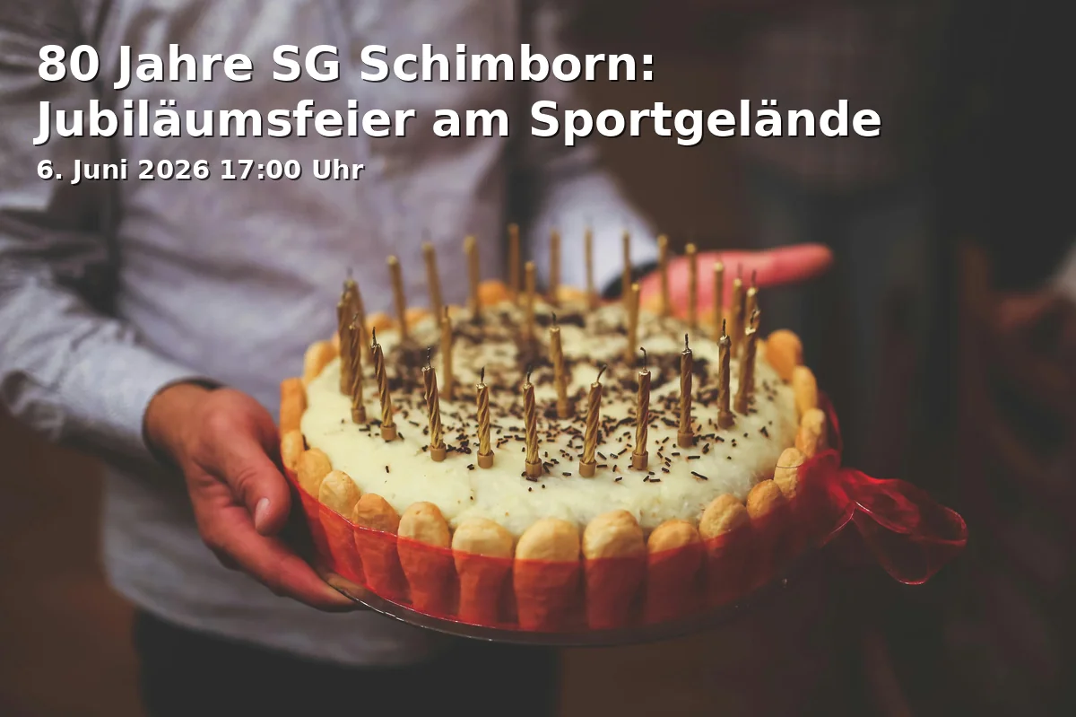80 Jahre SG Schimborn: Jubiläumsfeier am Sportgelände
