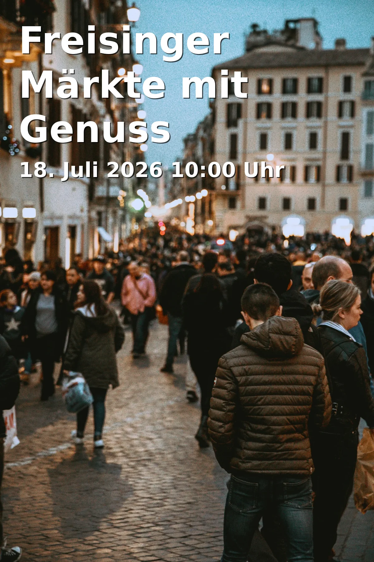 Event: Freising Markets with Enjoyment in vhs Freising e. V. on 18. July 2026