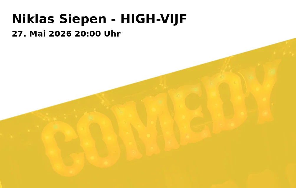 Event: Niklas Siepen - HIGH-VIJF in Bunker Ulmenwall, Kreuzstr. 0, 33602 Bielefeld on 27. May 2026