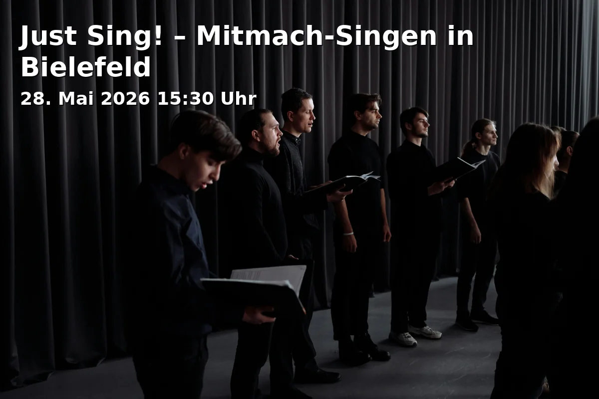 Event: Just Sing! – Mitmach-Singen in Bielefeld