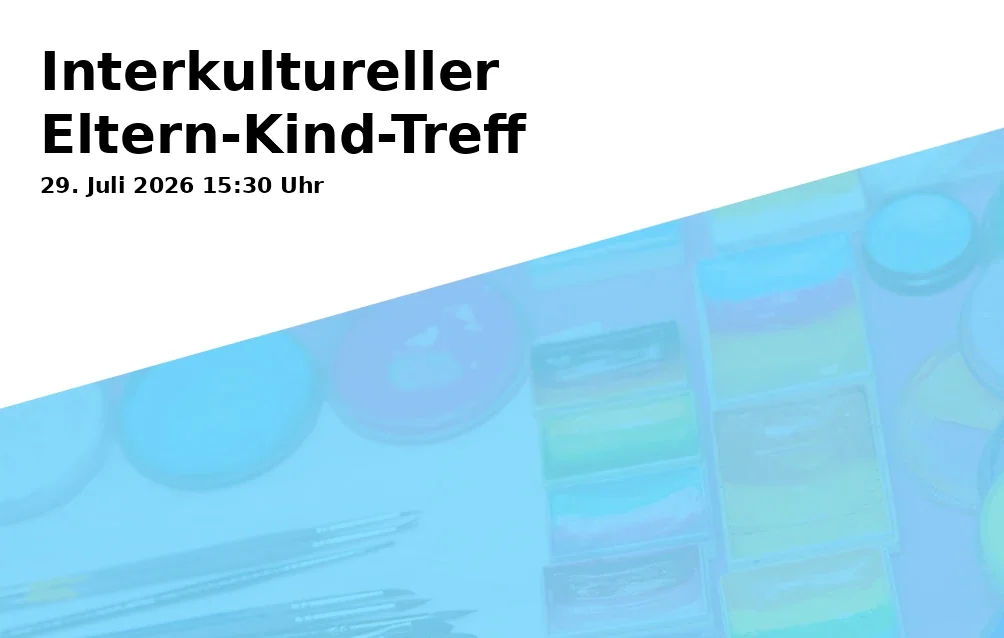 Event: Interkultureller Eltern-Kind-Treff in Zentrum der Familie, Kammergasse 9, 85354 Freising on 29. Juli 2026