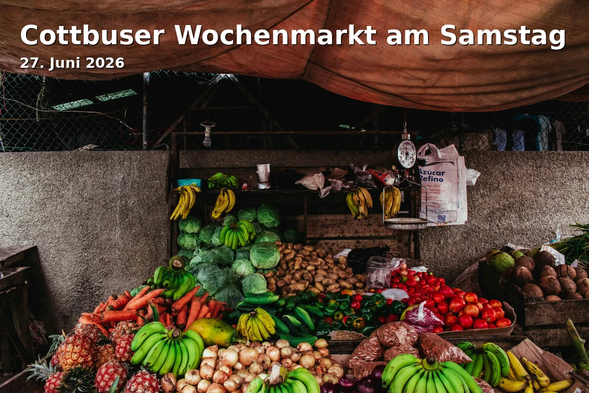 Event: Cottbuser Wochenmarkt am Samstag in Oberkirchplatz, Cottbus on 27. Juni 2026