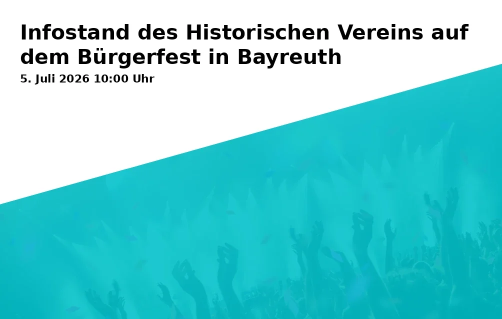 Event: Information Stand of the Historical Association at the Citizens' Festival in Bayreuth