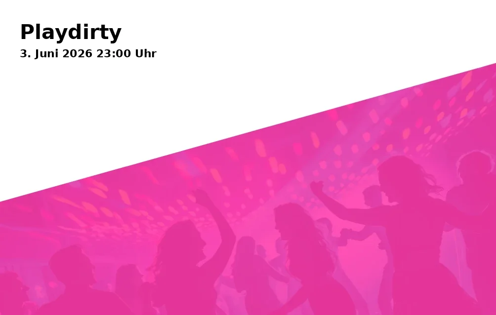 Event: Playdirty in SoHo Stage, Ludwigstraße 34, 86152 Augsburg on 3. June 2026
