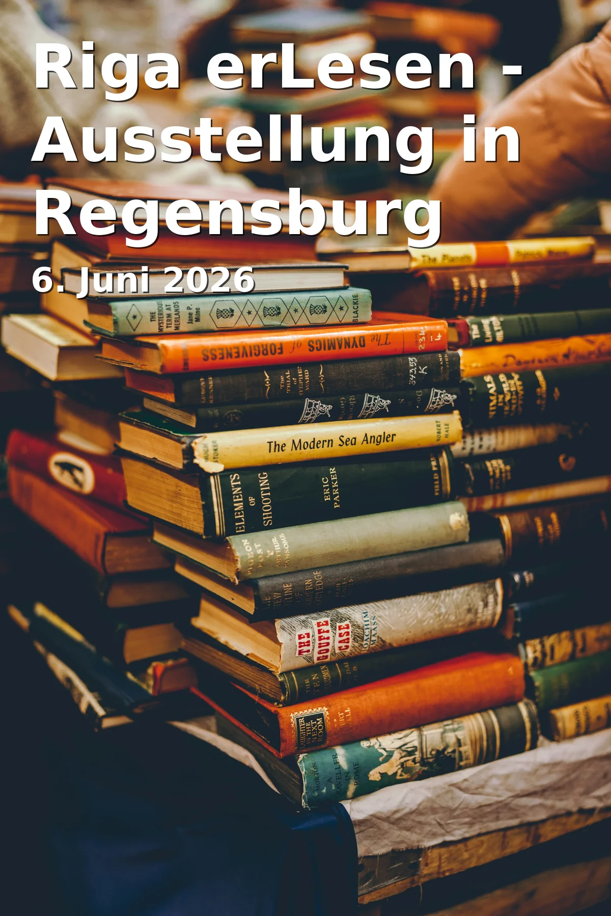 Event: Riga erLesen - Exhibition in Regensburg in Universitätsstraße 31, 93053 Regensburg on 6. June 2026